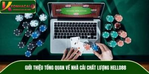 Giới thiệu tổng quan về nhà cái uy tín HELLO88